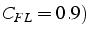 $C_{FL}=0.9)$