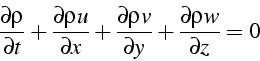 \begin{displaymath}
\frac{\partial\rho}{\partial t}+\frac{\partial\rho u}{\parti...
...\partial\rho v}{\partial y}+\frac{\partial\rho w}{\partial z}=0\end{displaymath}