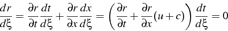 \begin{displaymath}
\frac{dr}{d\xi}=\frac{\partial r}{\partial t}\frac{dt}{d\xi}...
...l t}+\frac{\partial r}{\partial x}(u+c)\right)\frac{dt}{d\xi}=0\end{displaymath}