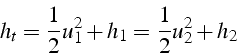 \begin{displaymath}
h_{t}=\frac{1}{2}u_{1}^{2}+h_{1}=\frac{1}{2}u_{2}^{2}+h_{2}\end{displaymath}
