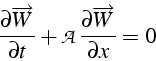 \begin{displaymath}
\frac{\partial\overrightarrow{W}}{\partial t}+\mathcal{A}\frac{\partial\overrightarrow{W}}{\partial x}=0
\end{displaymath}