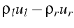 $\displaystyle \rho_{l}u_{l}-\rho_{r}u_{r}$