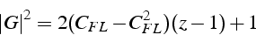 \begin{displaymath}
\left\vert G\right\vert^{2}=2(C_{FL}-C_{FL}^{2})(z-1)+1\end{displaymath}