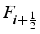 $F_{i+\frac{1}{2}}$