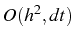 \bgroup\color{black}$ O(h^{2},dt)$\egroup