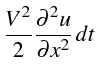 $\displaystyle \frac{V^{2}}{2}\frac{\partial^{2}u}{\partial x^{2}}  dt$