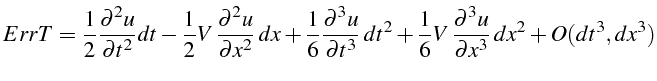 \bgroup\color{black}$\displaystyle ErrT=\frac{1}{2}\frac{\partial^{2}u}{\partial...
...c{1}{6}V \frac{\partial^{3}u}{\partial x^{3}}  dx^{2}+O(dt^{3},dx^{3})$\egroup