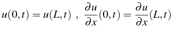 \bgroup\color{black}$\displaystyle u(0,t)=u(L,t)  \„   \frac{\partial u}{\partial x}(0,t)=\frac{\partial u}{\partial x}(L,t)$\egroup