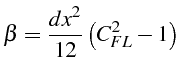 \bgroup\color{black}$\displaystyle \beta=\frac{dx^{2}}{12}\left(C_{FL}^{2}-1\right)$\egroup