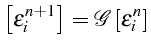 \bgroup\color{black}$\displaystyle \left[\epsilon_{i}^{n+1}\right]=\mathcal{G}\left[\epsilon_{i}^{n}\right]$\egroup