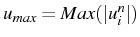 \bgroup\color{black}$ u_{max}=Max(\vert u_{i}^{n}\vert)$\egroup