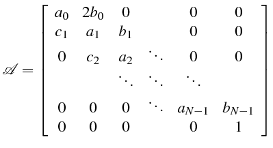 \bgroup\color{black}$\displaystyle \mathcal{A}=\left[\begin{array}{cccccc}
a_{0}...
... 0 & \ddots & a_{N-1} & b_{N-1}\\
0 & 0 & 0 & & 0 & 1\end{array}\right]$\egroup