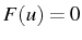 \bgroup\color{black}$ F(u)=0$\egroup