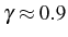 \bgroup\color{black}$ \gamma\approx0.9$\egroup