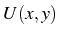 \bgroup\color{black}$ U(x,y)$\egroup