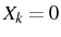 \bgroup\color{black}$ X_{k}=0$\egroup