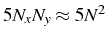 \bgroup\color{black}$ 5N_{x}N_{y}\approx5N^{2}$\egroup