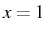 \bgroup\color{black}$ x=1$\egroup