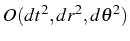 \bgroup\color{black}$ O(dt^{2},dr^{2},d\theta^{2})$\egroup