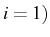 \bgroup\color{black}$ i=1)$\egroup