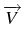 \bgroup\color{black}$ \overrightarrow{V}$\egroup