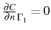 \bgroup\color{black}$ \frac{\partial C}{\partial n}_{\Gamma_{1}}=0$\egroup