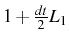 \bgroup\color{black}$ 1+\frac{dt}{2}L_{1}$\egroup