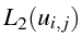 $\displaystyle L_{2}(u_{i,j})$