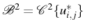 \bgroup\color{black}$ \mathcal{B}^{2}=\mathcal{C}^{2}\{u_{i,j}^{*}\}$\egroup