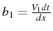 \bgroup\color{black}$ b_{1}=\frac{V_{1}dt}{dx}$\egroup