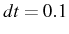 \bgroup\color{black}$ dt=0.1$\egroup