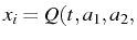 \bgroup\color{black}$ x_{i}=Q(t,a_{1},a_{2},$\egroup