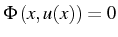 \bgroup\color{black}$ \Phi\left(x,u(x)\right)=0$\egroup