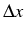 \bgroup\color{black}$ \Delta x$\egroup