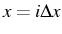 \bgroup\color{black}$ x=i\Delta x$\egroup