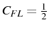 $ C_{FL}=\frac {1}{2}$