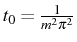 \bgroup\color{black}$ t_{0}=\frac{1}{m^{2}\pi^{2}}$\egroup