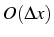 \bgroup\color{black}$ O(\Delta x)$\egroup