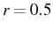 \bgroup\color{black}$ r=0.5$\egroup