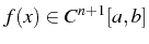 $ f(x)\in C^{n+1}[a,b]$