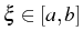 $ \xi\in[a,b]$