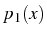 \bgroup\color{black}$ p_{1}(x)$\egroup