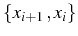 \bgroup\color{black}$ \{x_{i+1}\„x_{i}\}$\egroup