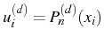 \bgroup\color{black}$ u_{i}^{(d)}=P_{n}^{(d)}(x_{i})$\egroup