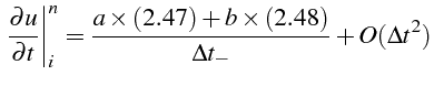 \bgroup\color{black}
% latex2html id marker 33348
$\displaystyle \left.\frac{\pa...
...eqq46})+b\times\left(\ref{c2eqq47}\right)}{\Delta t_{-}}+O(\Delta t^{2})$\egroup