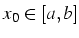 $x_{0}\in[a,b]$