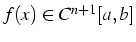 $f(x)\in C^{n+1}[a,b]$