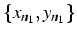 $\{ x_{n_{1}},y_{n_{1}}\}$