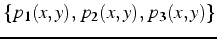 $\{ p_{1}(x,y),  p_{2}(x,y),  p_{3}(x,y)\}$