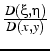 $\frac{D(\xi,\eta)}{D(x,y)}$